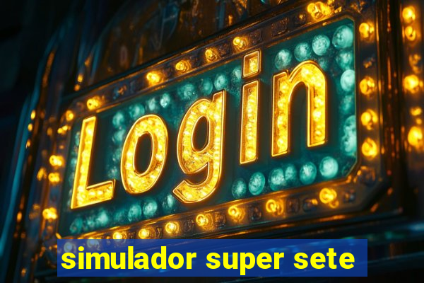 simulador super sete